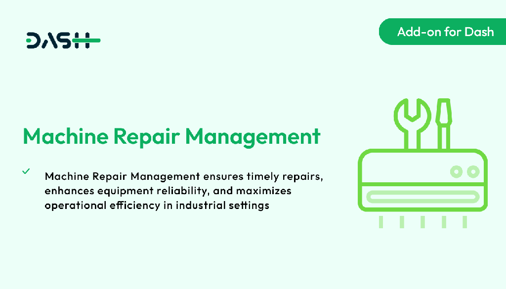 Machine Repair Management  Dash SaaS Add-on