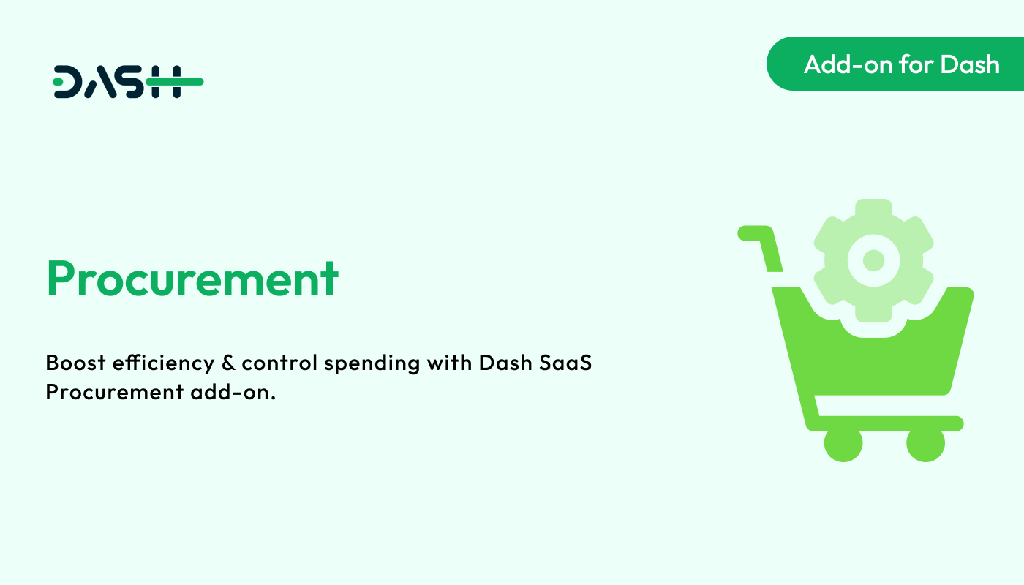 Procurement  Dash SaaS Add-on