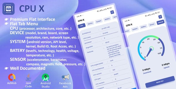 CPU X  Info provider for CPU, Device, System, Live Battery, Sensor with Internet Speed meter
