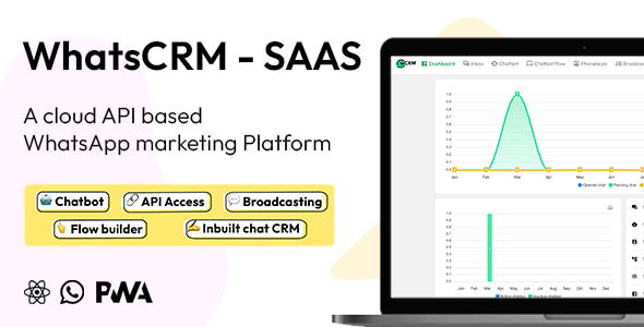 WhatsCRM  Chatbot, Flow Builder, API Access, WhatsApp CRM SAAS System