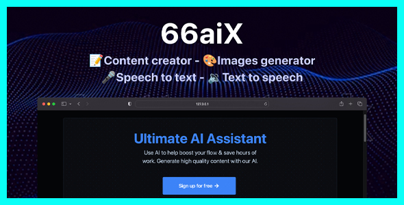 66aix  AI Content, Chat Bot, Images Generator &amp; Speech to Text (SAAS)