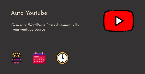 Auto Youtube  WordPress Youtube Video Scraper Plugin