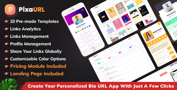 PixaURL  Run Your Own SaaS Platform for Building Bio URL , Mini Sites, Digital Cards