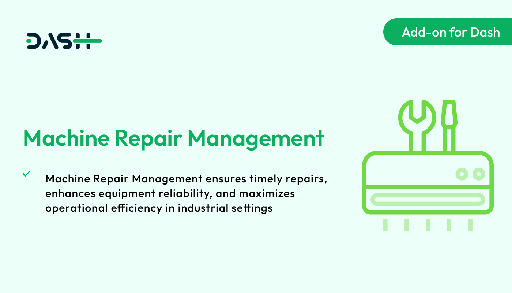 Machine Repair Management  Dash SaaS Add-on