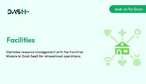 Facilities  Dash SaaS Add-on