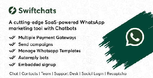 Swiftchats  SaaS enabled Whatsapp marketing tool with chat bots.