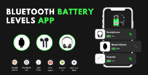 Bluetooth Battery Levels App with AdMob Ads Android