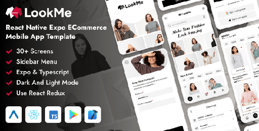 LookMe  React Native Expo eCommerce Mobile App Template