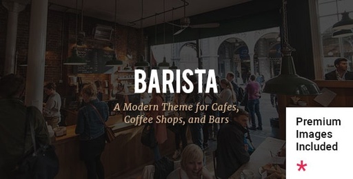 Barista  Modern Theme for Cafes, Coffee Shops and Bars