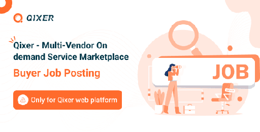Job Posting Addon  Qixer Service Marketplace and Service Finder