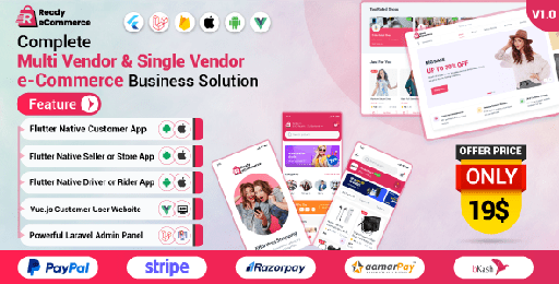 Ready ecommerce  Complete Multi Vendor e-Commerce Mobile App, Website, Rider App with Seller App