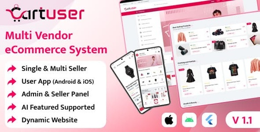 CartUser Multi-Vendor E-commerce  Complete eCommerce Mobile App, Web, Admin and Seller Panel