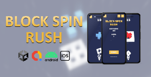 Block Spin Rush (Unity + Admob)