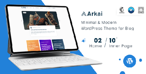 Arkai  Modern &amp; Multipurpose WordPress Blog Theme