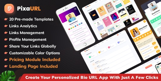 PixaURL  Run Your Own SaaS Platform for Building Bio URL , Mini Sites, Digital Cards