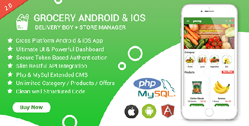 Grocery Android &amp; iOS App with Delivery Boy and Store Manager App With CMS